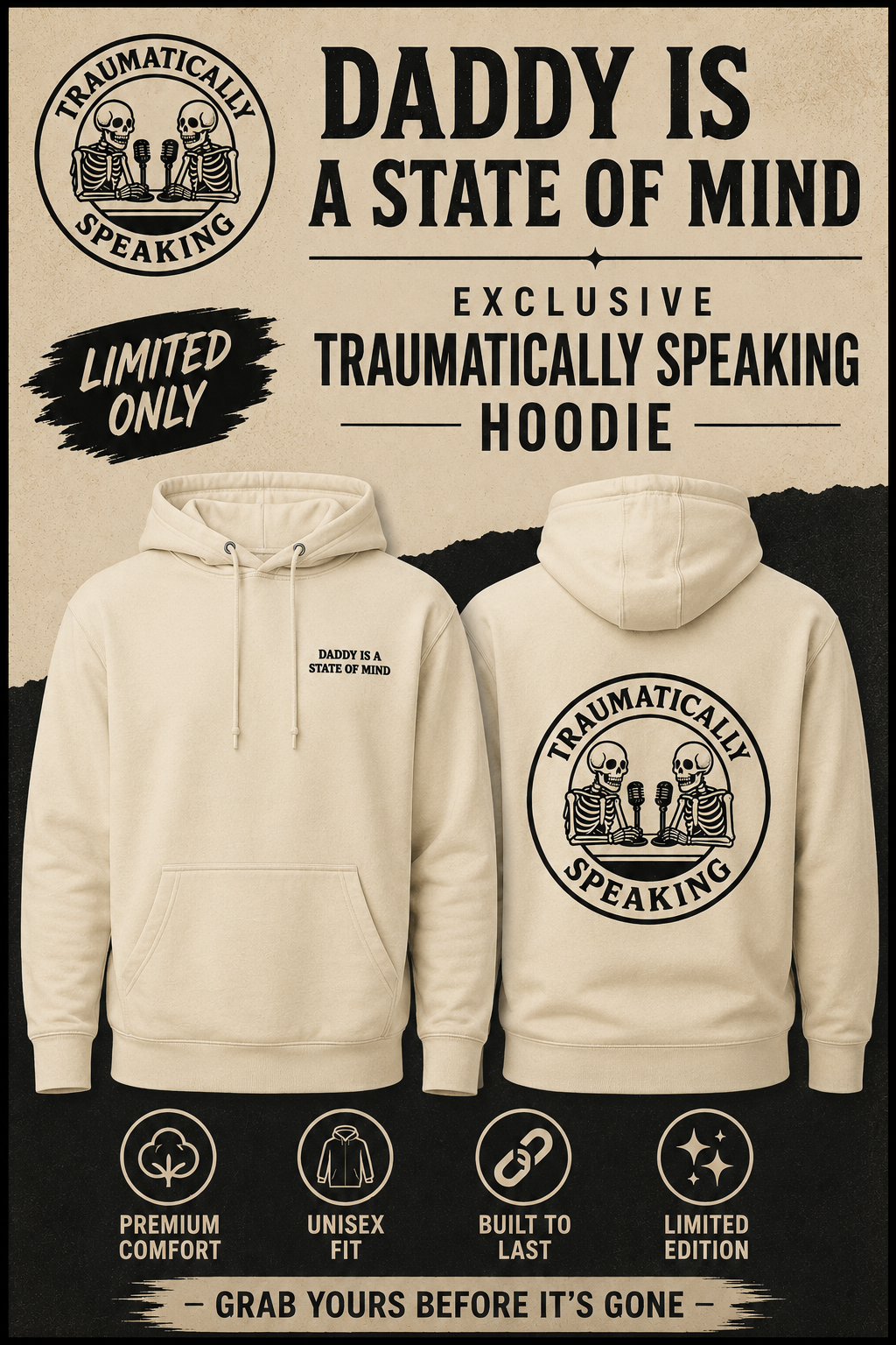 "Daddy is a State of Mind" Exclusive Traumatically Speaking Hoodie
