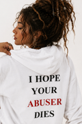 I HOPE YOUR ABUSER DIES - BY SLOAN